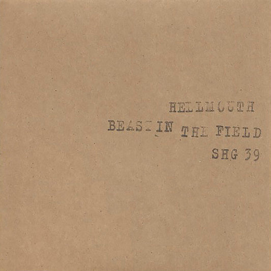 Hellmouth / Beast In The Field 'Split' 7" TEST PRESS